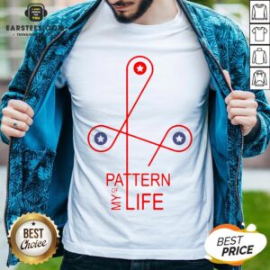 Official Pattern Of My Life Shirts