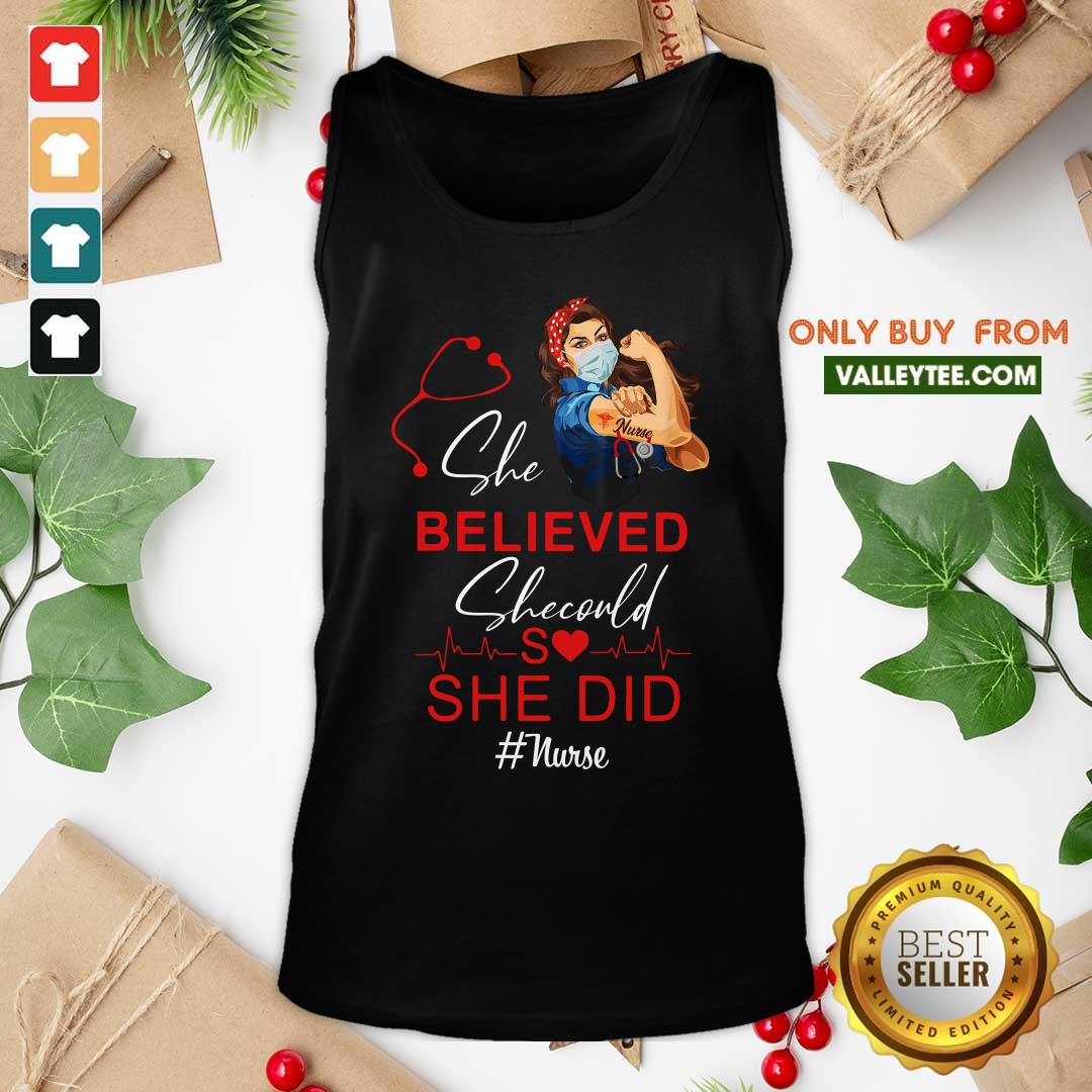 She Believed She Could Nurse Strong Girl Shirt - Image 4