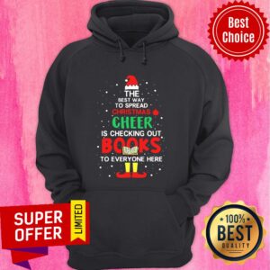 Alternative view of The Best Way To Spread Cheer Is Checking Out Books Christmas Shirt