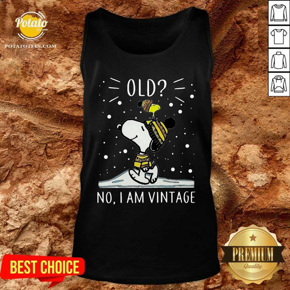 Top Snoopy And Woodstock Old No I Am Vintage Shirt - Image 4