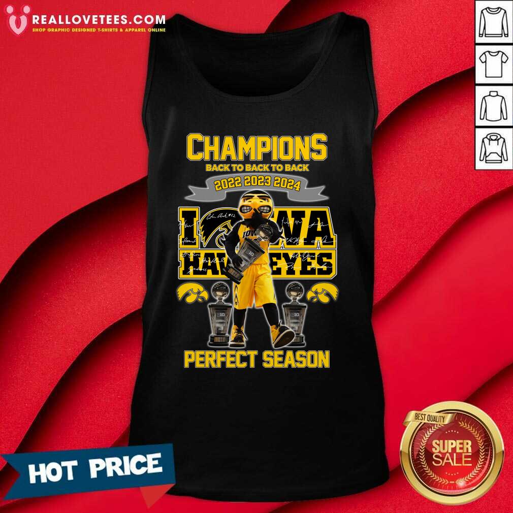 Champions Back To Back To Back 2022 2023 2024 Iowa Hawkeyes Perfect Season T-Shirt - Image 3