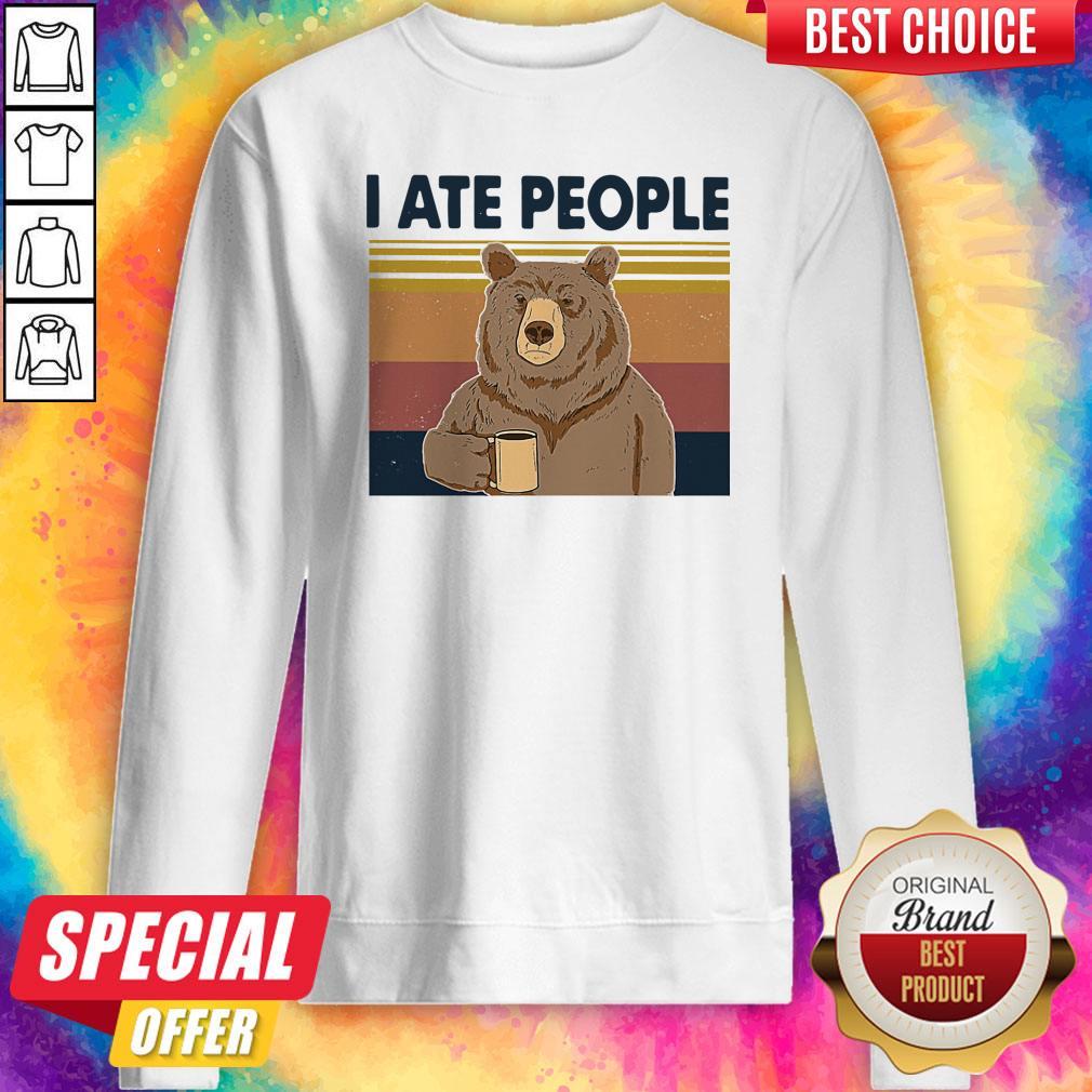 Funny Bear Drinking Coffee I Ate People Vintage Shirt - Image 5
