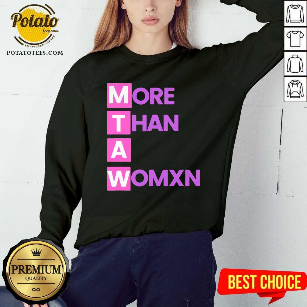 Hot Womens More Than A Womxn Shirt - Image 5