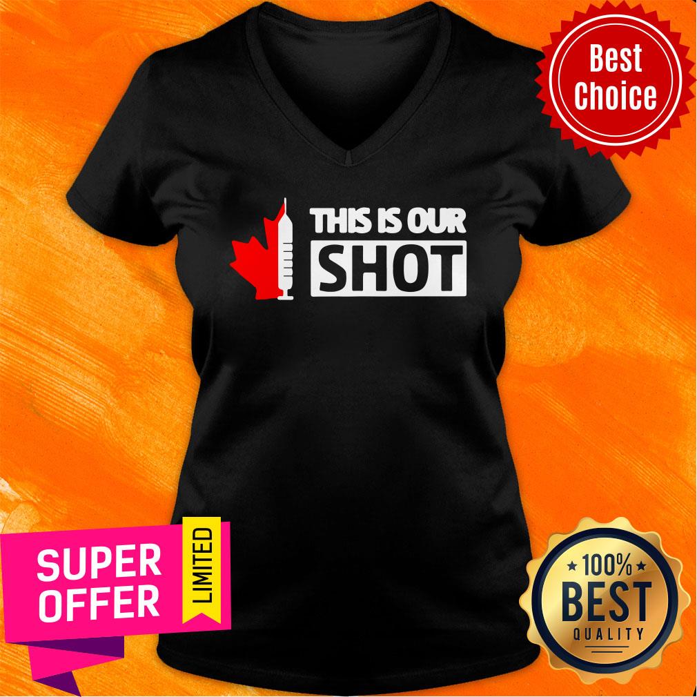 This Is Our Shot Canada Vaccinated Shirt - Image 2