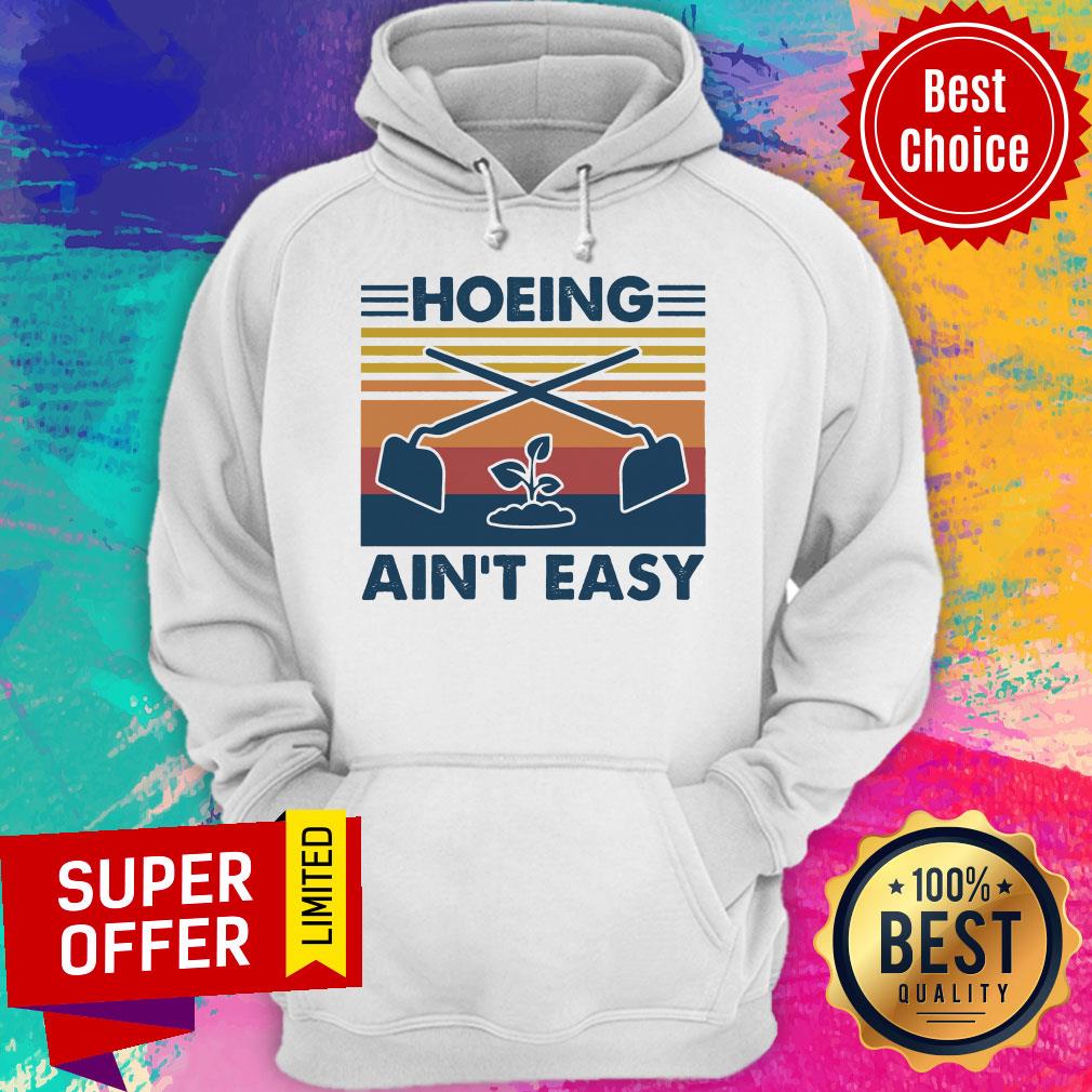 Premium Vintage Hoeing Ain't Easy Shirt - Image 3