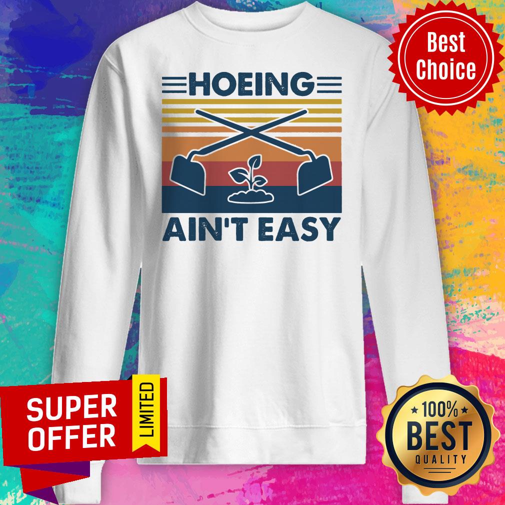 Premium Vintage Hoeing Ain't Easy Shirt - Image 2