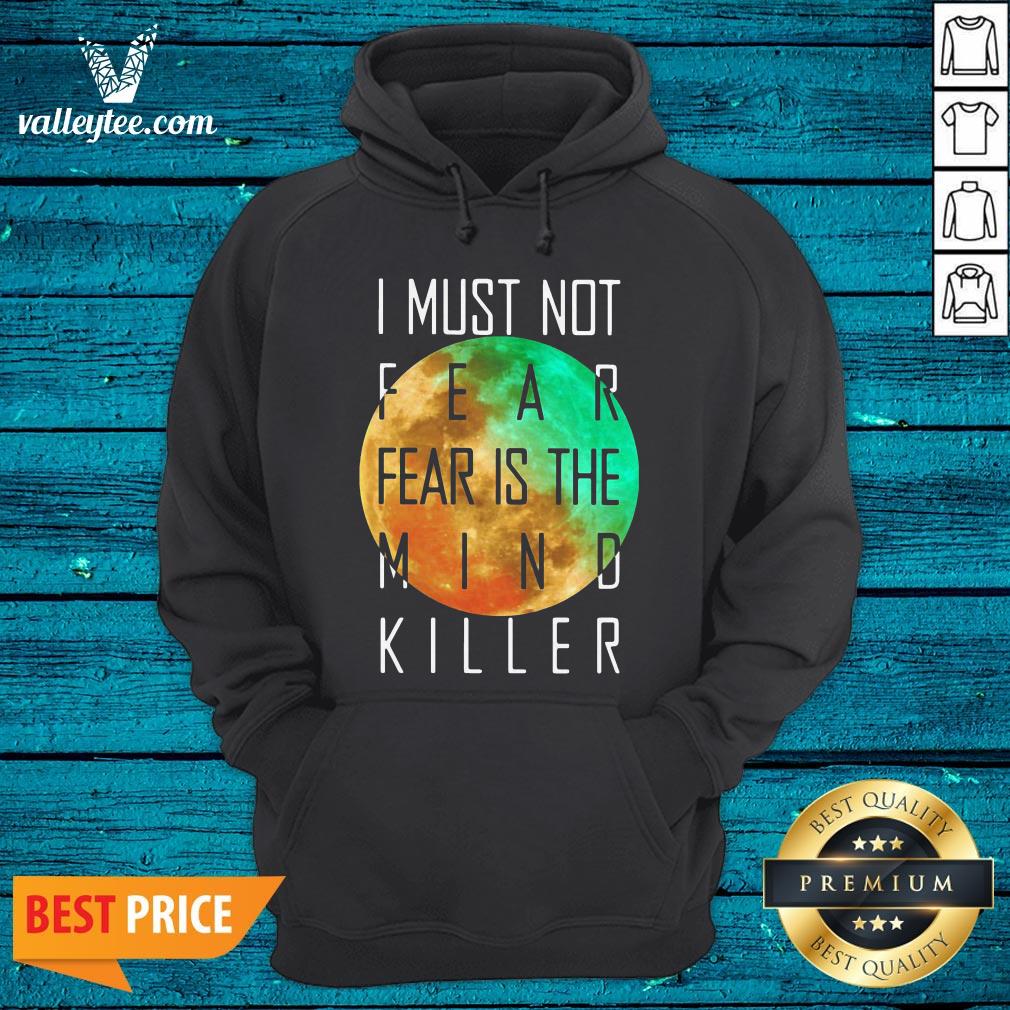 Official I Must Not Fear Is The Mind Killer Shirt - Image 3