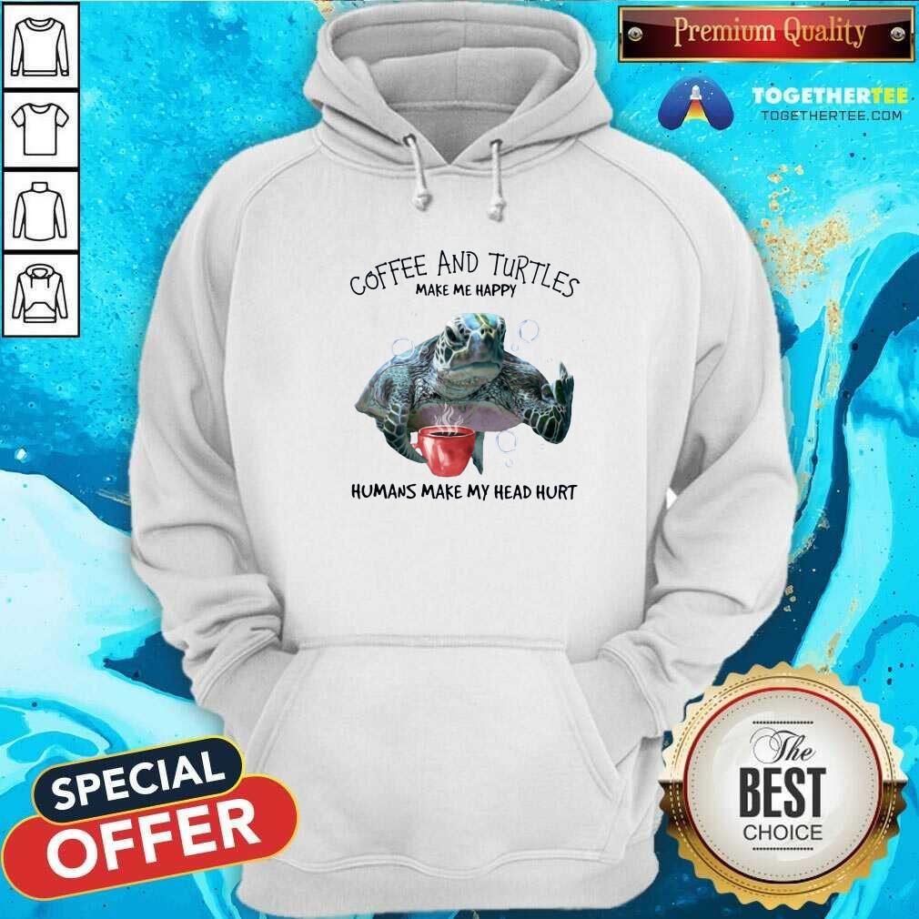 Premium Coffee And Turtle Make Me Happy Shirt - Image 5