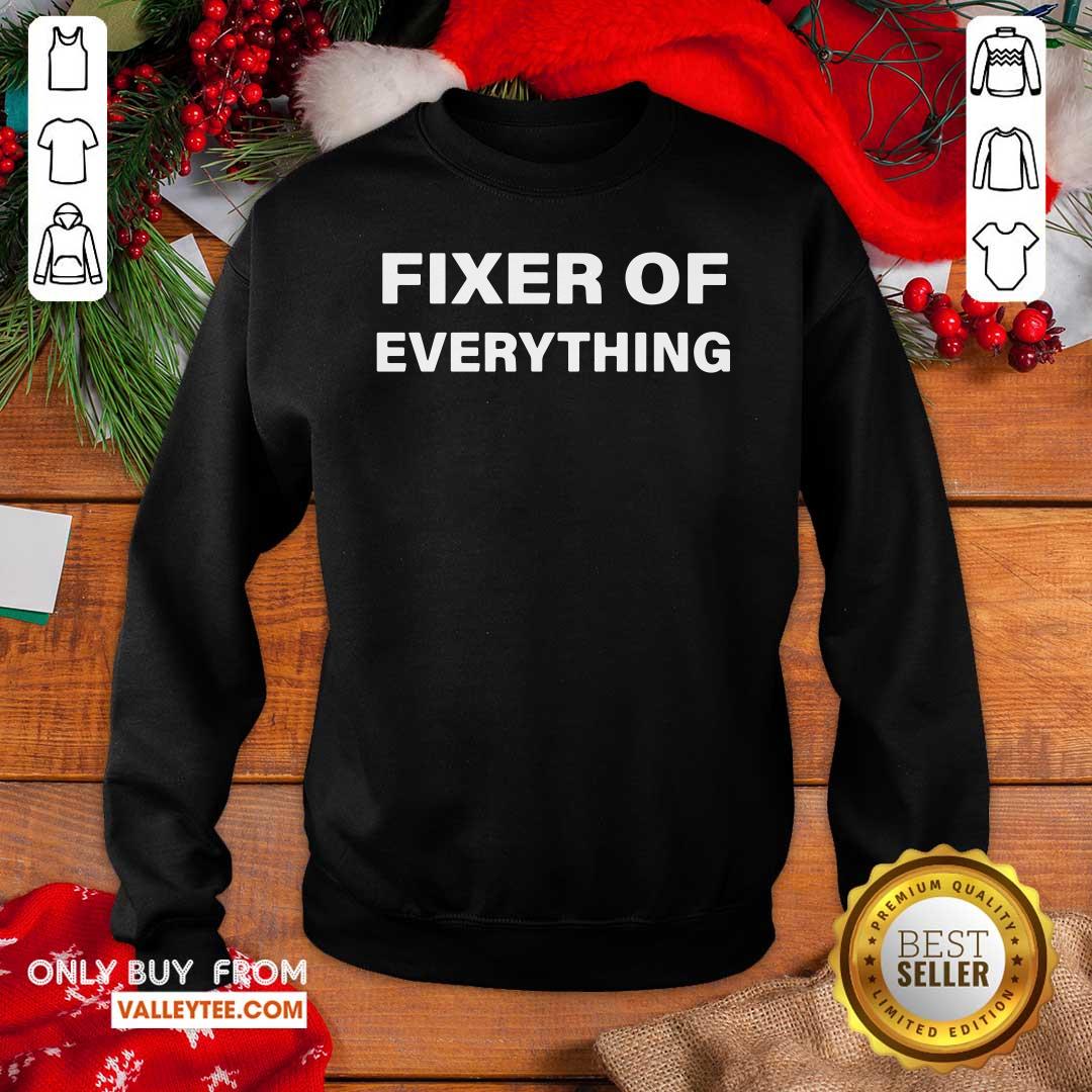 Wonderful Fixer Of Everything Shirt - Image 2