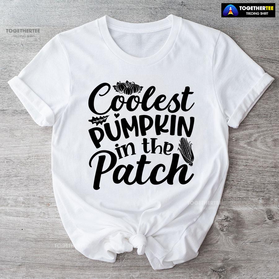 Coolest Pumpkin In The Patch T-Shirt - Image 4