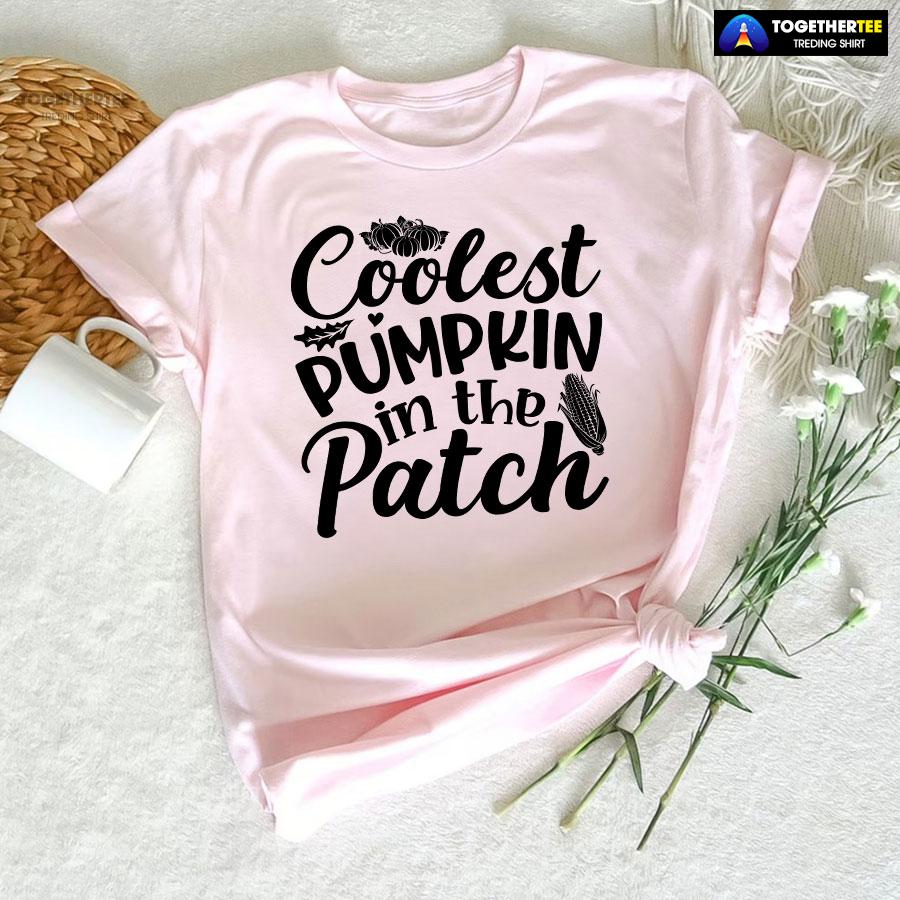 Coolest Pumpkin In The Patch T-Shirt - Image 6