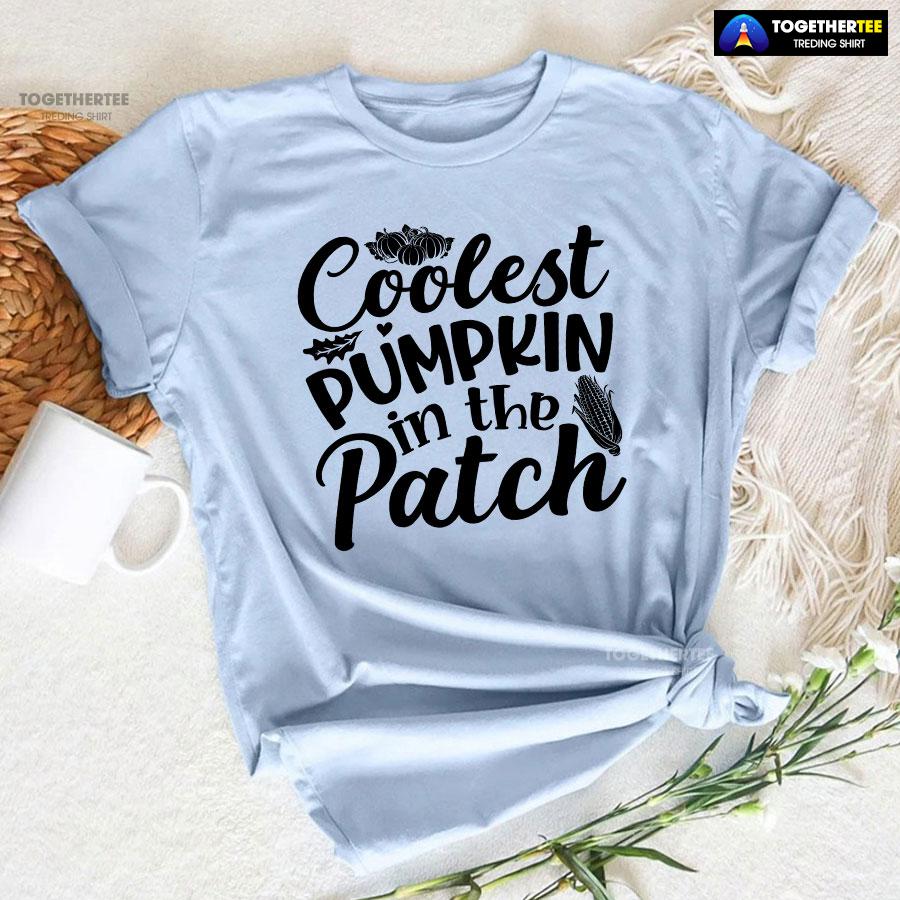 Coolest Pumpkin In The Patch T-Shirt