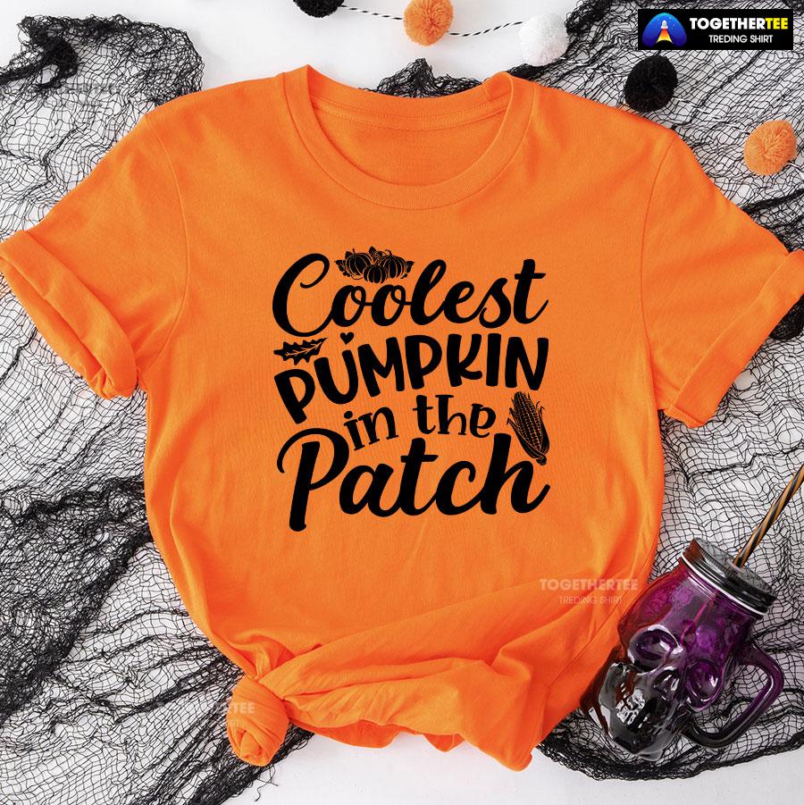 Coolest Pumpkin In The Patch T-Shirt - Image 9