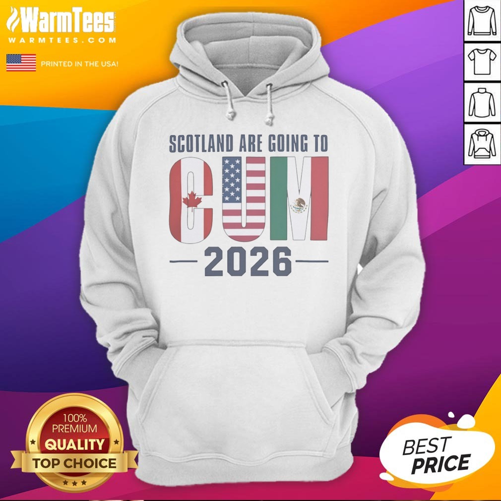 Hot Scotland Are Going To CUM 2026 Canada USA Mexico FIFA World Cup Soccer Football Shirt - Image 2