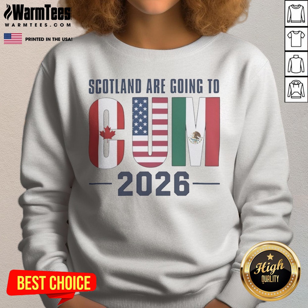 Hot Scotland Are Going To CUM 2026 Canada USA Mexico FIFA World Cup Soccer Football Shirt - Image 4