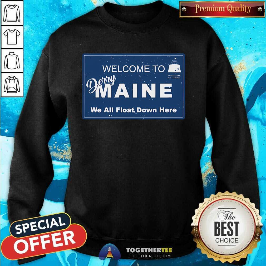 Nice Welcome To Derry Maine We All Float Down Here T-Shirt - Image 4