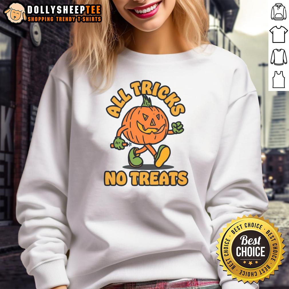 Cute Pumpkin All Tricks No Treats Halloween T-Shirt - Image 5