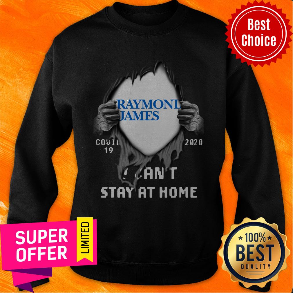 Official Blood Inside Me Raymond James Covid-19 2020 I Can’t Stay At Home Shirt - Image 2
