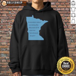 Alternative view of Hot Remember When Surviving The Blizzard Of 91 Was Our Benchmark Of Grit T-Shirt