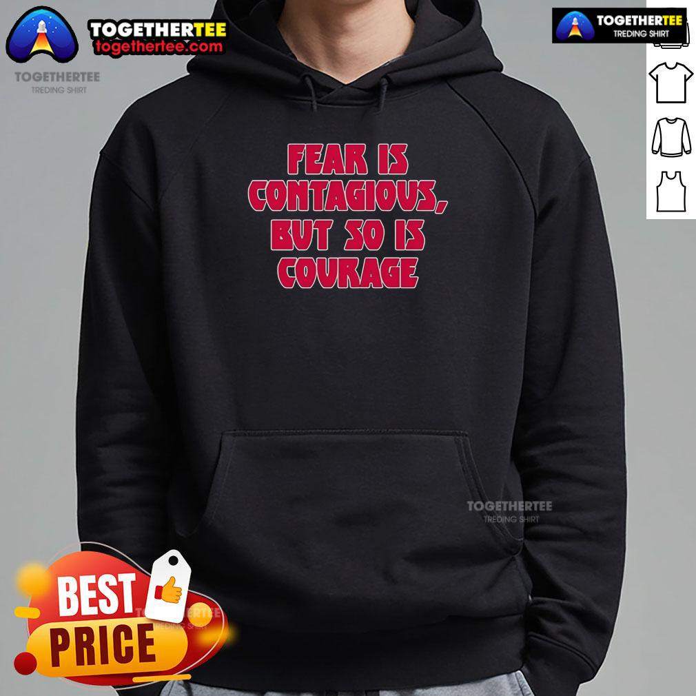 Original James B. Jones Wearing Fear Is Contagious But So Is Courage T-Shirt - Image 2