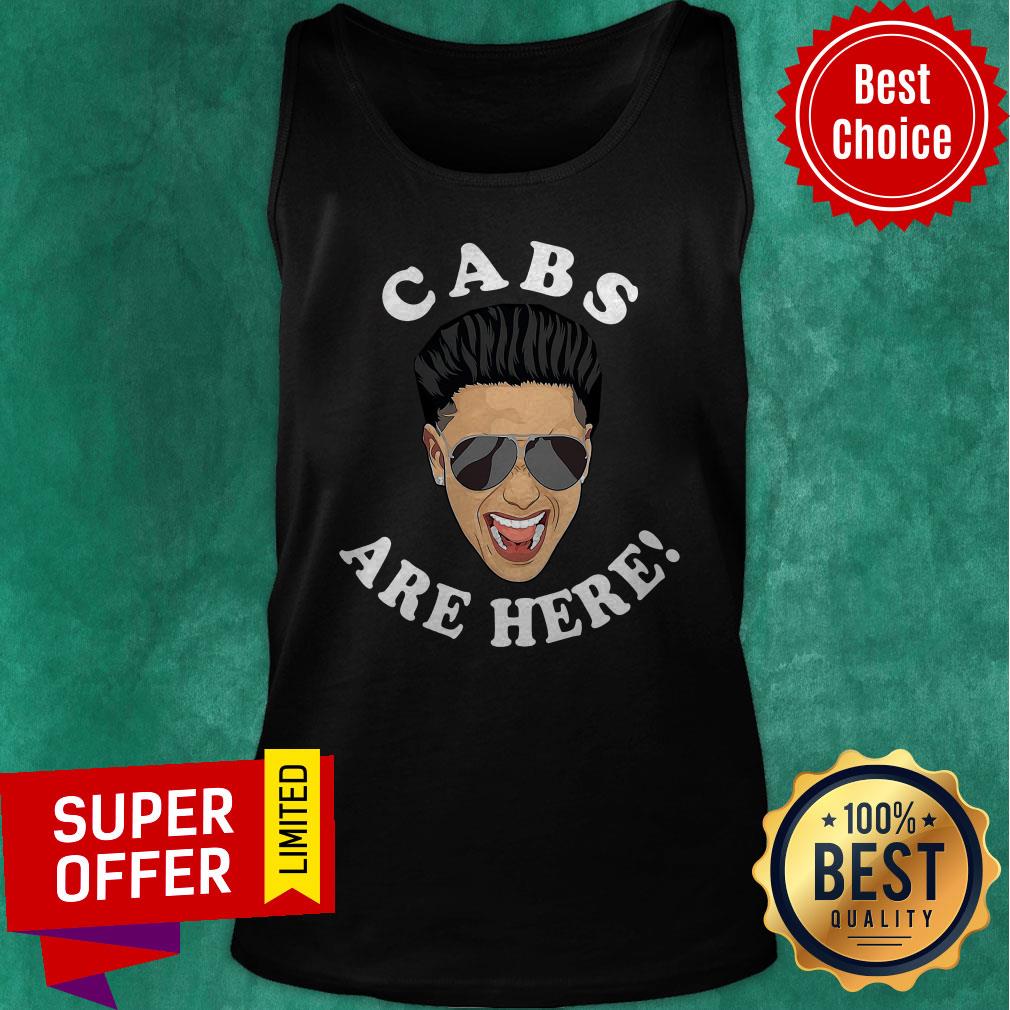 Awesome Cabs Are Here Shirt - Image 5