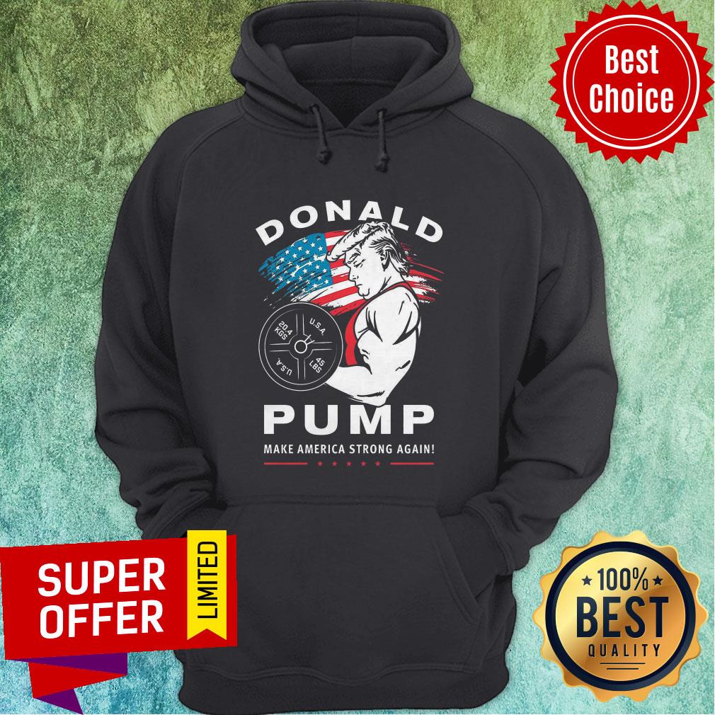Top Donald Pump Make America Strong Agian Shirt - Image 2