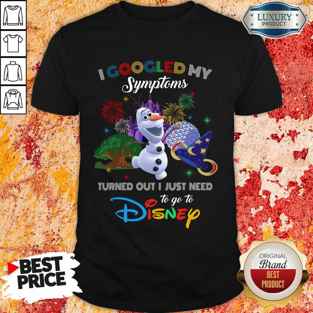 Good Snowman I Googled My Symptoms Disney Shirt