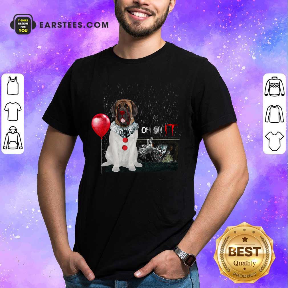 Mastiff Dog Oh IT Shirt