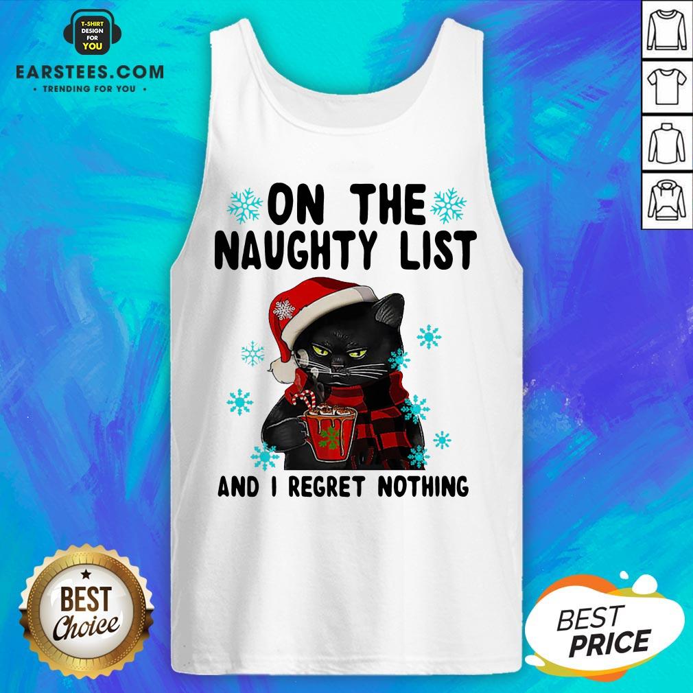 Nice Santa Cat Grumpy On The Naughty List And I Regret Nothing 2020 Christmas Shirt - Image 4