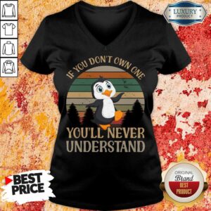 Alternative view of Penguin Dont Own One You'll Never Understand Shirt