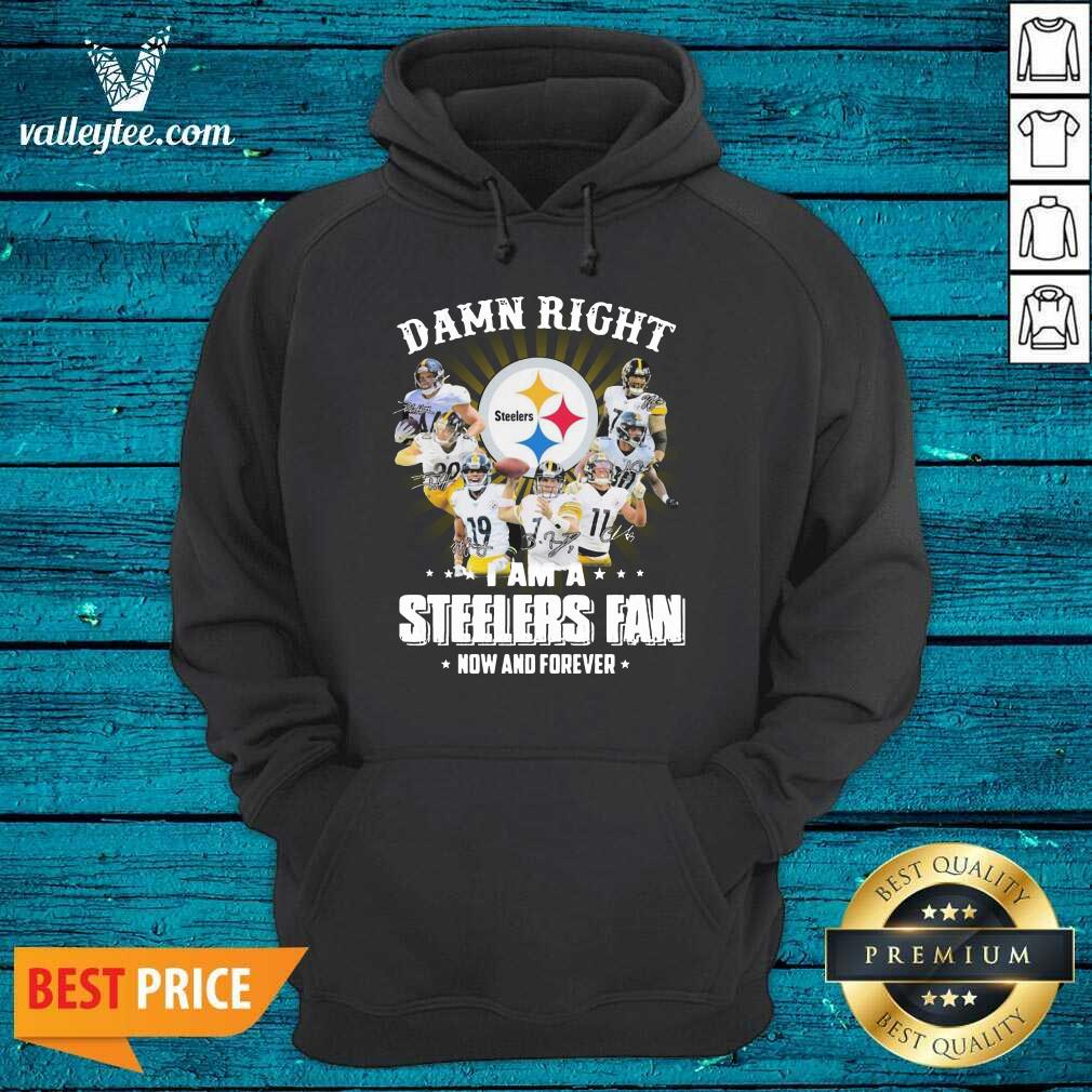 Sweet Damn Right I Am A Pittsburgh Steelers Fan Now And Forever Signature Shirt - Image 2