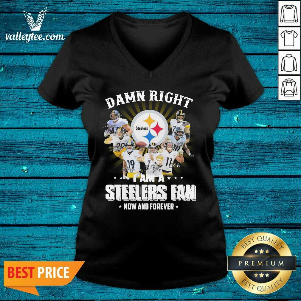 Sweet Damn Right I Am A Pittsburgh Steelers Fan Now And Forever Signature Shirt - Image 3