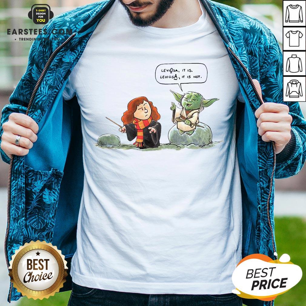 Top Baby Yoda Harry Potter Leviosa It Is Leviosa It Is Not Shirt