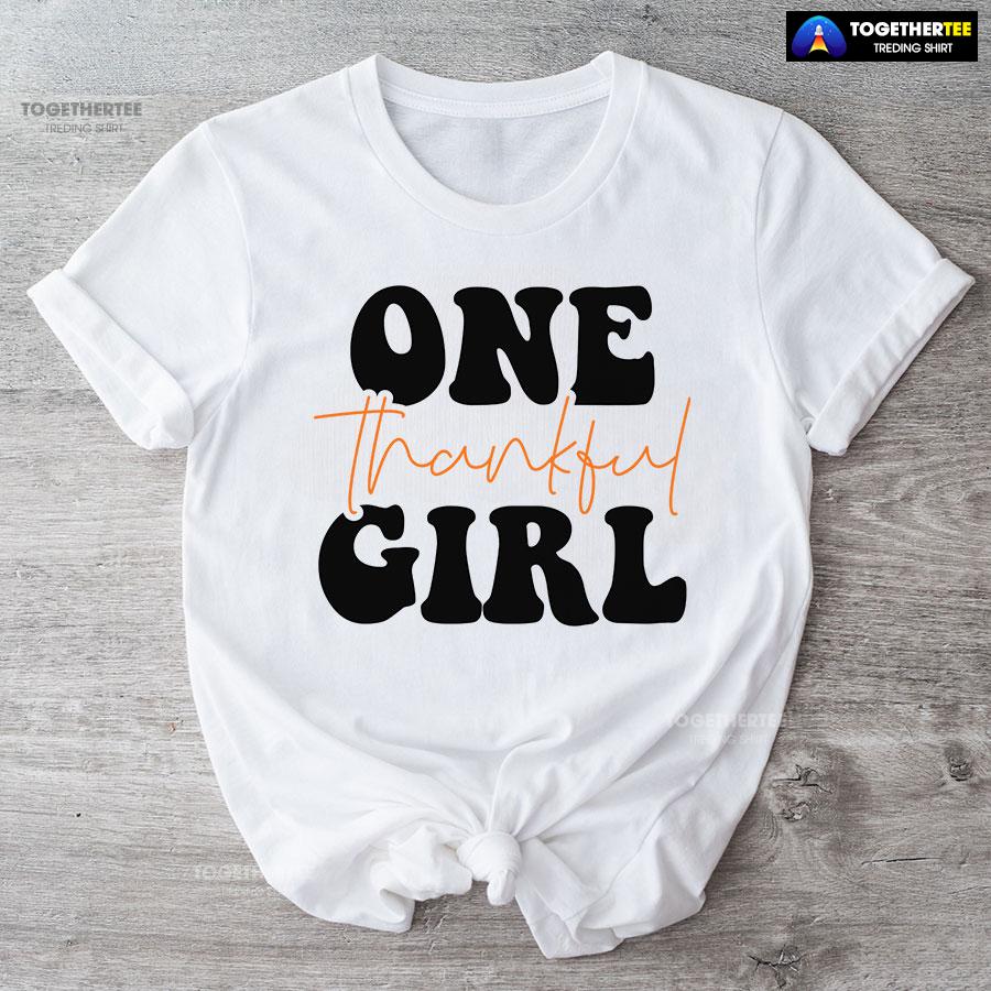 One Thankful Girl T-Shirt - Image 4