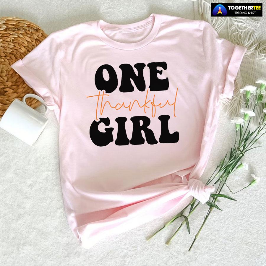 One Thankful Girl T-Shirt - Image 6