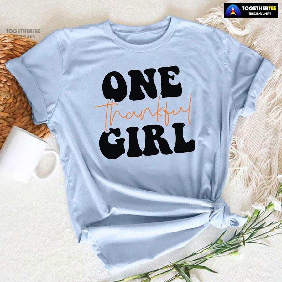 One Thankful Girl T-Shirt