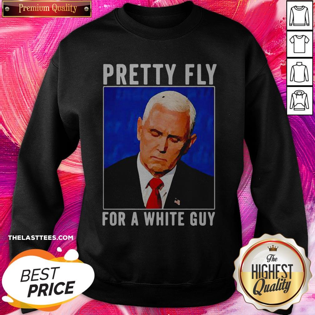 Beautiful Mike Pence Pretty Fly For A White Guy Shirt - Image 4