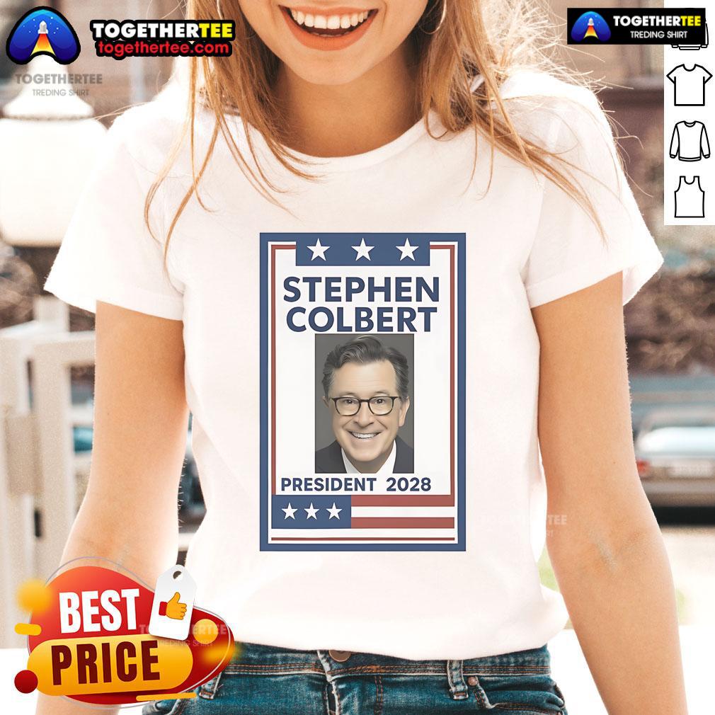 Original Stephen Colbert President 2028 T-Shirt - Image 3