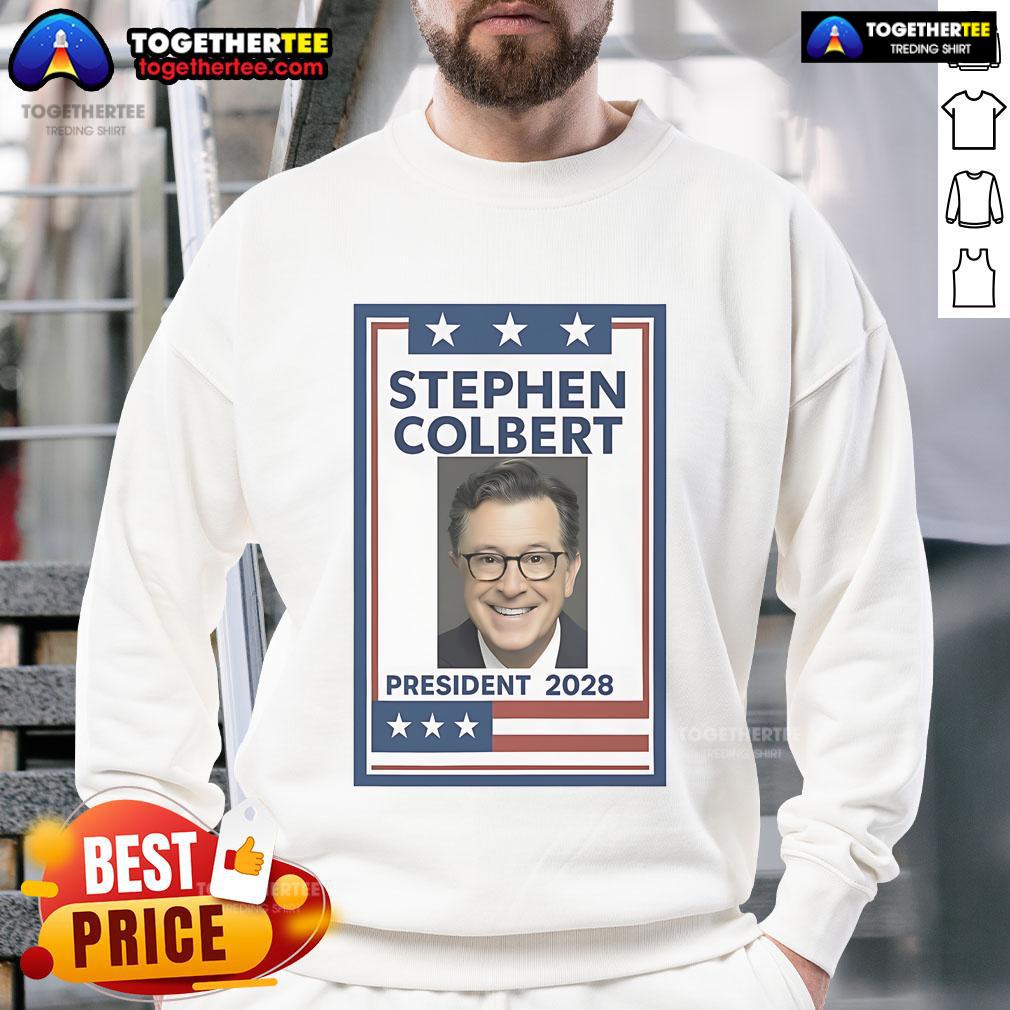 Original Stephen Colbert President 2028 T-Shirt - Image 5