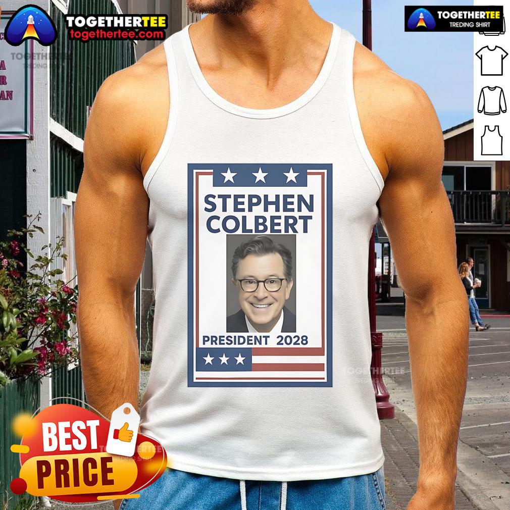 Original Stephen Colbert President 2028 T-Shirt - Image 4