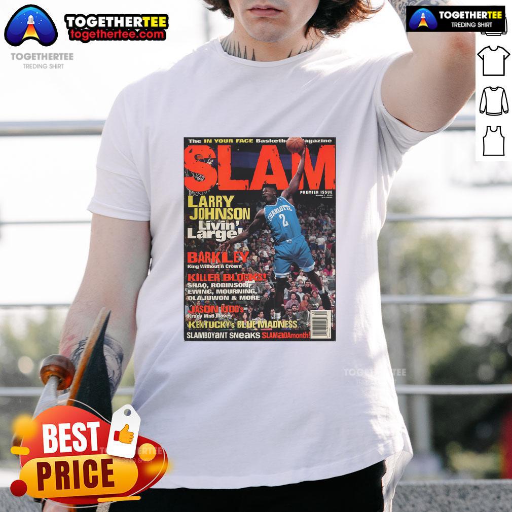 Top Larry Johnson Livin' Larger The In Your Face Basketball Magazine Slam T-Shirt