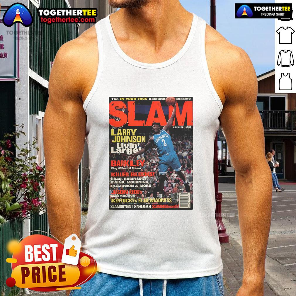 Top Larry Johnson Livin' Larger The In Your Face Basketball Magazine Slam T-Shirt - Image 4