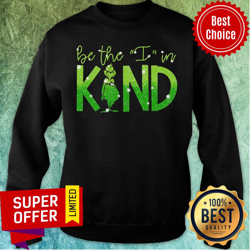 Nice The Grinch Be The I In Kind Diamond Shirt - Image 5