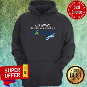 Alternative view of Premium Go Away Unless You Need An Isagenix Girl Shirt