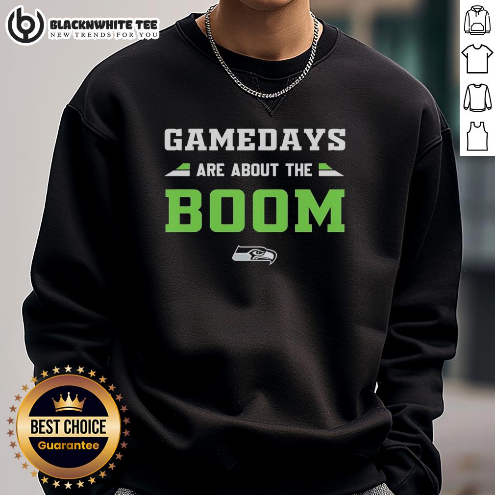 Official Gamedays Are About The Boom Seattle Seahawks T-Shirt - Image 5