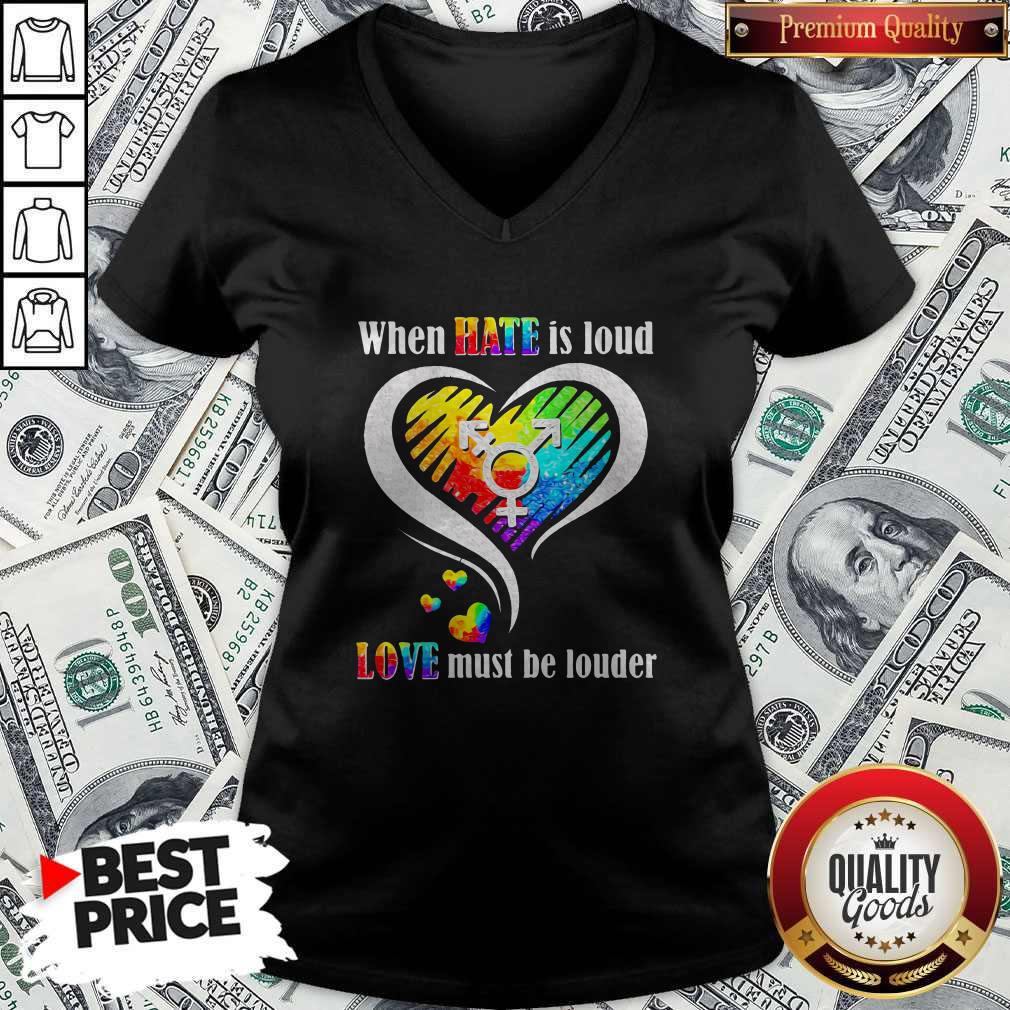 LGBT When Hate Is Loud Love Must Be Louder Heart Gift Shirt - Image 2