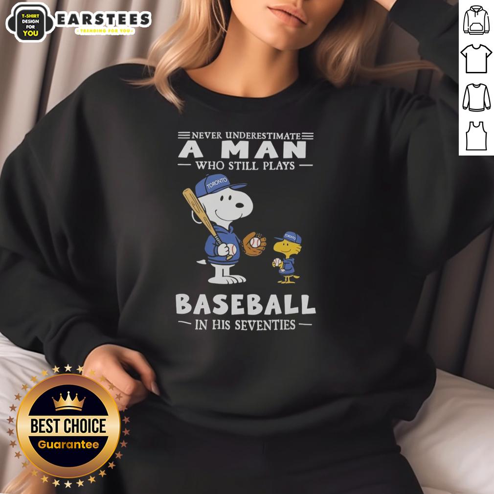 Cute The Peanuts X Toronto Blue Jays Never Underestimate A Man Who Still Plays Baseball In His Seventies T-Shirt - Image 5