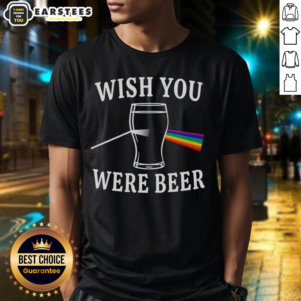 Premium Wish You Were Beer The Dark Side Of The Moon Light Scattering T-Shirt
