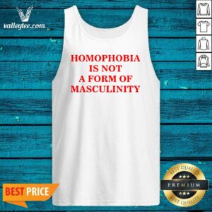 Alternative view of Premium Homophobia Is Not A Form Of Masculinity Shirt