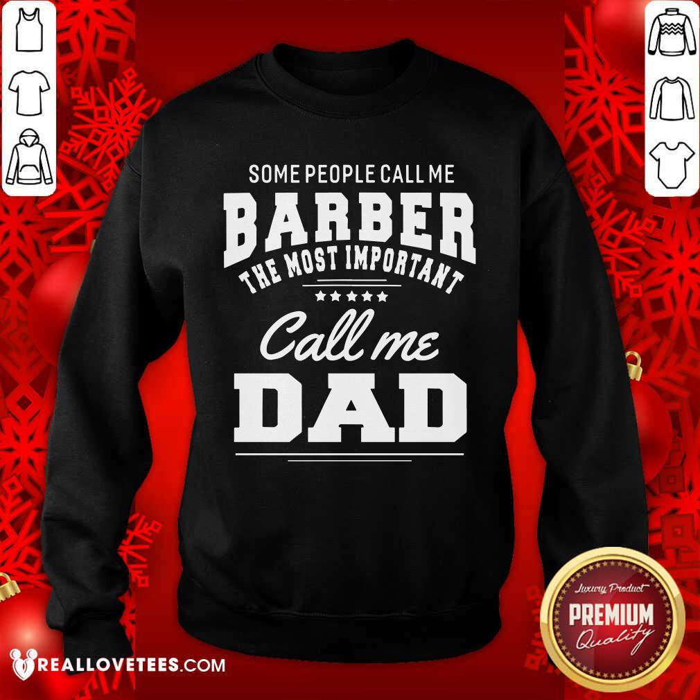 Barber Call Me Dad Shirt - Image 5